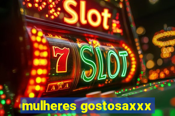 mulheres gostosaxxx